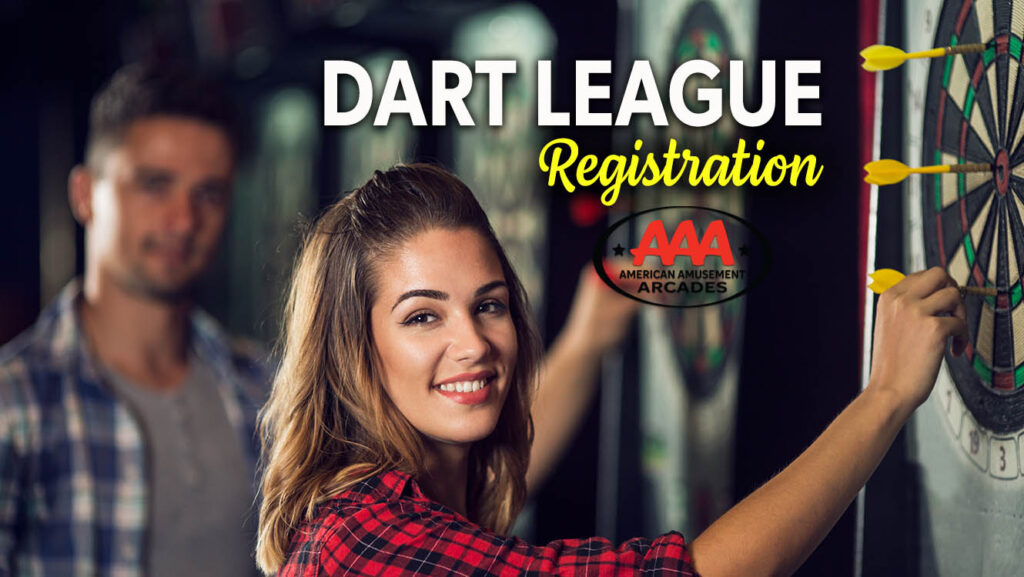 Register for a dart league with AAA!